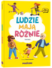 Ludzie mają różnie