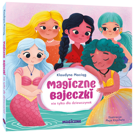 Magiczne bajeczki nie tylko dla dziewczynek