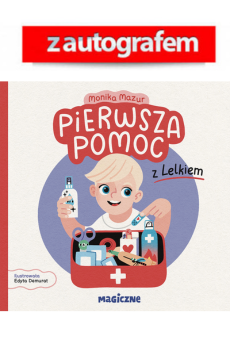 Pierwsza pomoc z Lelkiem (autograf)