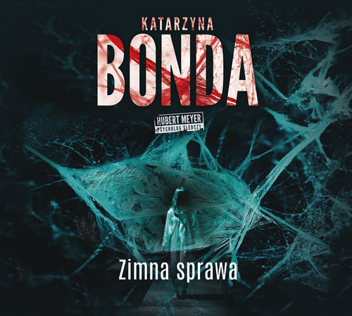 Zimna sprawa. Hubert Meyer. Tom 7 (mp3)