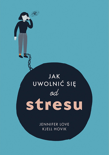 Jak uwolnić się od stresu (ebook)