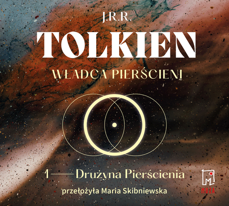 Władca Pierścieni. Drużyna Pierścienia T.1 (mp3)