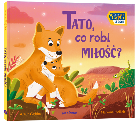 Tato, co robi miłość?