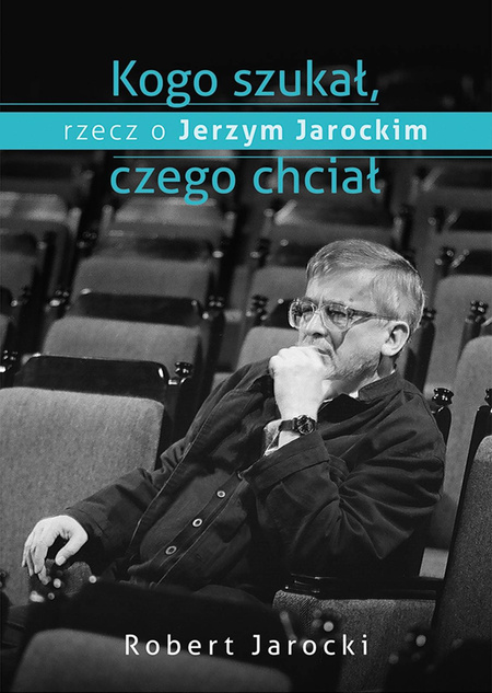 Kogo szukał, czego chciał