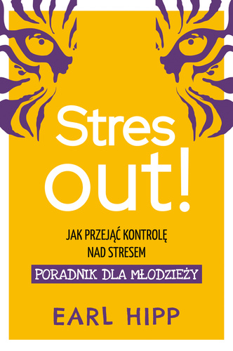 Stres out! Jak przejąć kontrolę nad stresem 