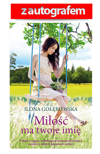 Miłość ma twoje imię (autograf)