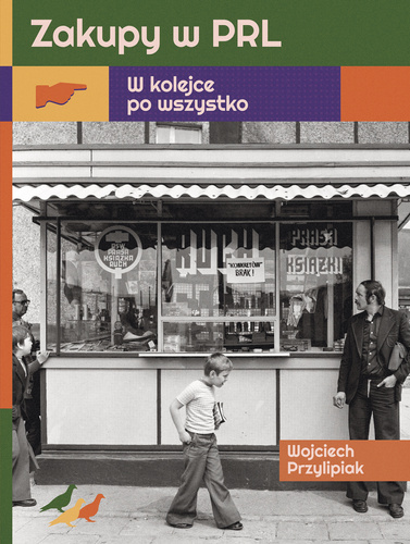 Zakupy w PRL. W kolejce po wszystko (ebook)