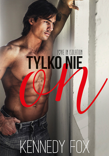Tylko nie on (ebook)
