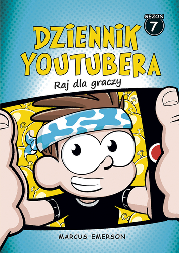 Dziennik Youtubera. Raj dla graczy (ebook)