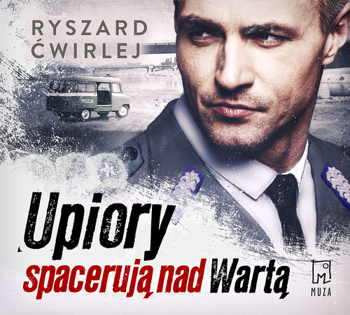 Upiory spacerują nad Wartą (mp3)