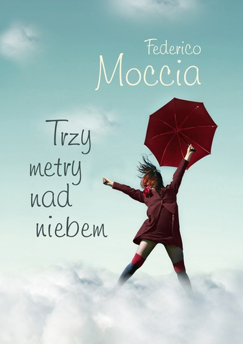 Trzy metry nad niebem (ebook)