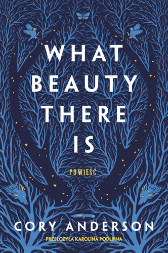 What Beauty There Is (ebook)