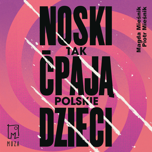 Noski. Tak ćpają polskie dzieci (mp3)