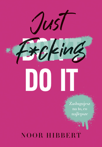 Just F*cking Do It (ebook)