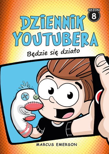 Dziennik Youtubera. Będzie się działo 