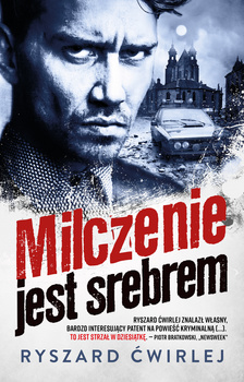 Milczenie jest srebrem