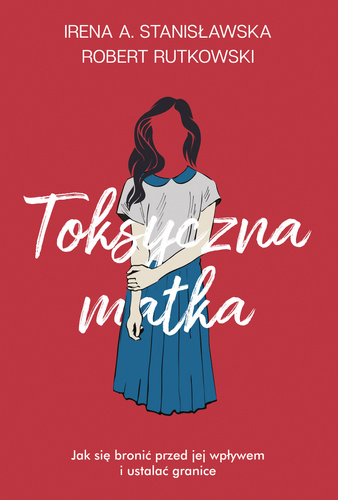Toksyczna Matka (ebook)