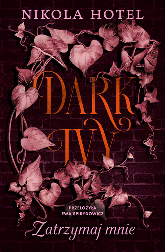 Dark Ivy. Zatrzymaj mnie (ebook)