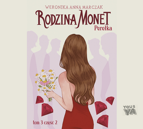 Rodzina Monet. Tom 3. Perełka. Część 2  (mp3)