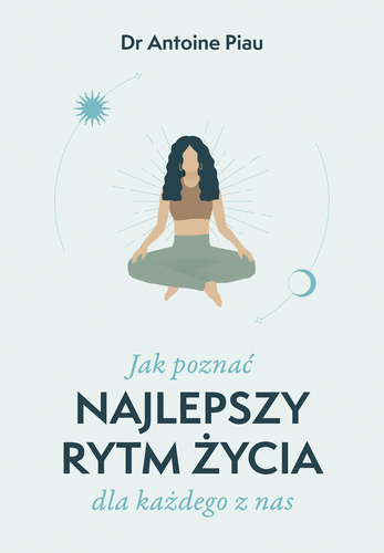 Jak poznać najlepszy rytm życia dla każdego z nas (ebook)