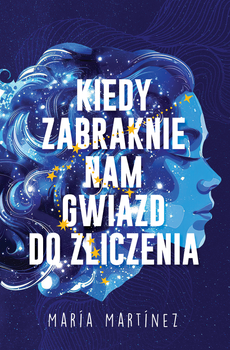 Kiedy zabraknie nam gwiazd do zliczenia (ebook)