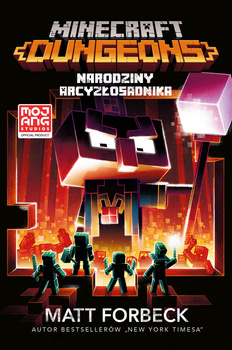 Minecraft. Dungeons. Narodziny Arcyzłosadnika (ebook)
