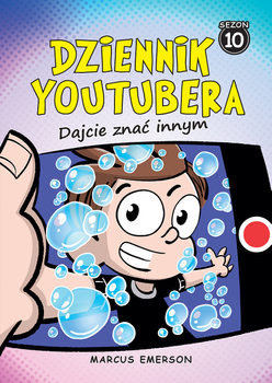 Dziennik Youtubera. Dajcie znać innym (ebook)