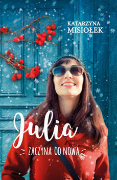 Julia zaczyna od nowa (ebook)