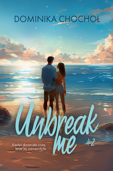 Unbreak me (ebook)